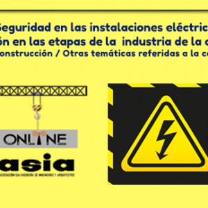 Seguridad en las instalaciones eléctricas de baja tensión en las etapas de la industria de la construcción