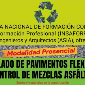 202106 Reciclado de pavimentos flexibles; producción y control de mezclas asfálticas en caliente
